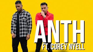 ANTH ft Corey Nyell - MONTERO