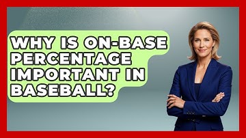 Why Is On-Base Percentage Important in Baseball? | Baseball Statistics Vault News