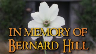 In memory of Bernard Hill