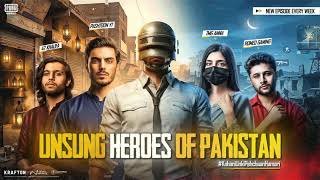 Unsung Heroes of Pakistan | PUBG MOBILE Pakistan Official