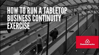 How to run a tabletop Business Continuity exercise