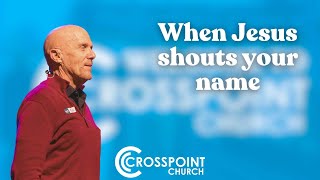 Crosspoint Church //GET OUT AND GET GOING! // Steve Redden //APR 28, 2024