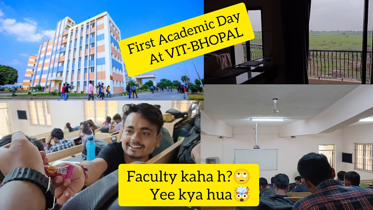 First Day of Academics at VIT-BHOPAL || BY Amar Sharma || #vlog5 - YouTube