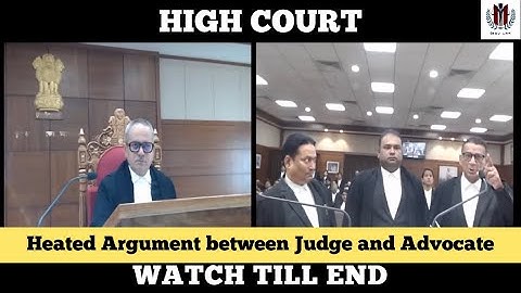 Heated Argument between Judge and Advocate (Full video) #judge #advocate #highcourt #shortvideo 