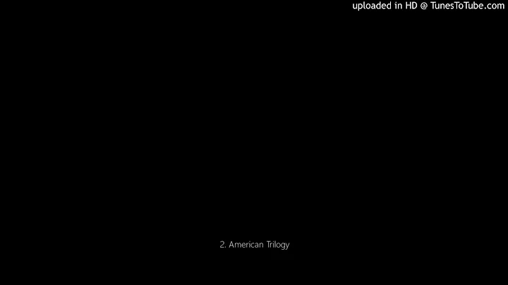 2. American Trilogy