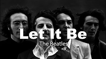 Thumbnail of Let It Be (Lyrics) - The Beatles