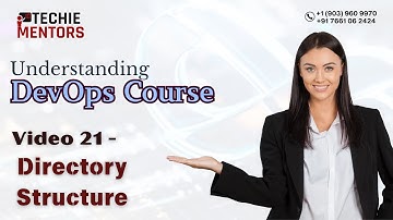 #techiementors - DevOps Course - Video 21| Directory Structure