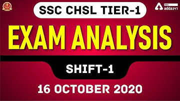 SSC CHSL Shift 1 Exam Analysis Tier 1 (October 16) | CHSL Analysis & Paper Review 2020