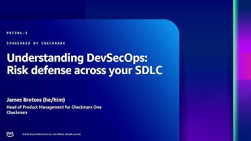 AWS re:Inforce 2023 - Understanding DevSecOps: Risk defense across your SDLC (PRT204-S)