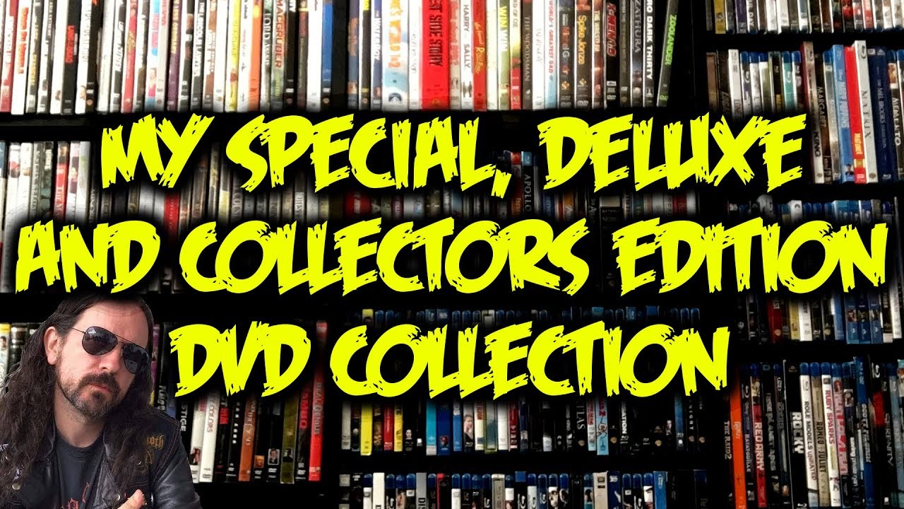My Special, Deluxe and Collectors Edition DVD Collection