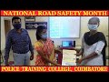 Awareness programme on national road safety month  film show at police training school coimbatore