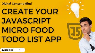 Writing your micro Todo Food App in 14 Minutes: A Javascript code expression