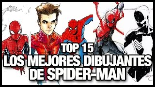 Top 15 Los Mejores Dibujantes De Spider-Man