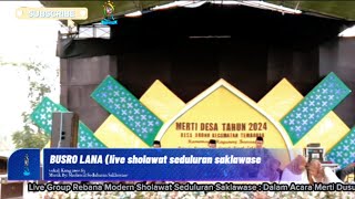 busro lana #sholawat seduluran saklawase