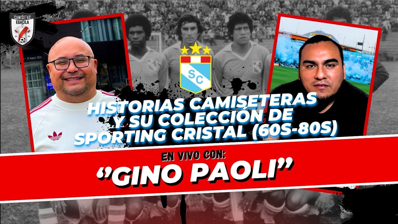 Historias camiseteras y su colección de Sporting Cristal (60s-80s) - CAMISETAS EGACILA