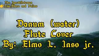 Danum Flute Cover by Elmo L. Inso Jr