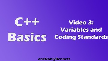 C++ Programming Tutorial: Variables and Coding Standards (Basics 2021)