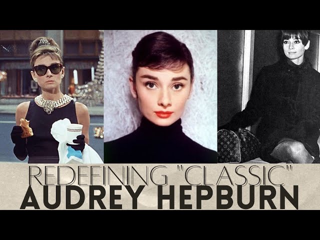 AUDREY HEPBURN, REDEFINING CLASSIC - Her personal style & handbags feat.  Givenchy, Hermes & LV 
