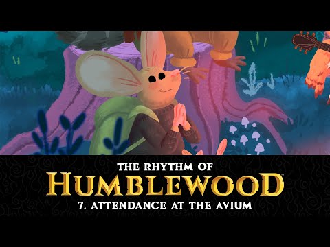 Attendance at the Avium - The Rhythm of Humblewood - Music for Humblefolk (only)