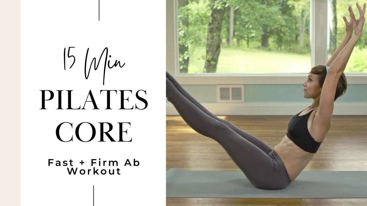 15 Min Pilates Core - Fast and Firm Ab Workout - YouTube
