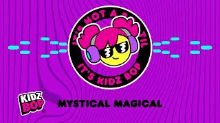 mystical magical visualizer kidz bop kids kidz bop 52 best