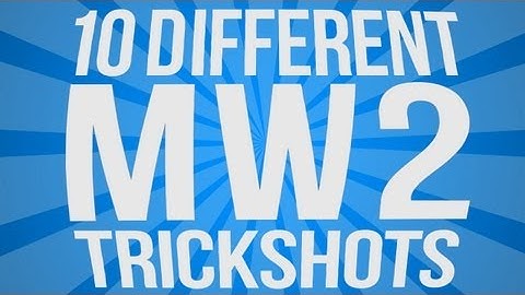 10 Different MW2 Trickshots