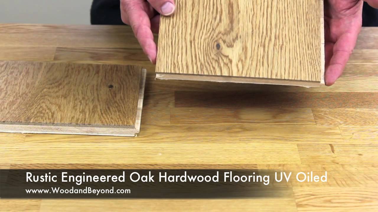 Rustic Engineered Oak Hardwood Flooring Uv Oiled You Rustic Engineered Oak Hardwood Flooring Uv Oiled