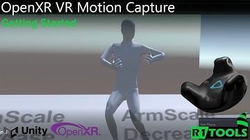 Getting Started - OpenXR VR Motion Capture - R1Tools - Quick Start First Time Setup Tutorial