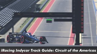 iRacing Indycar Circuit of the Americas Track Guide | Team I5G