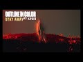 Outline In Color - Stay Away (ft. AVOID) [Official Audio Visualizer]