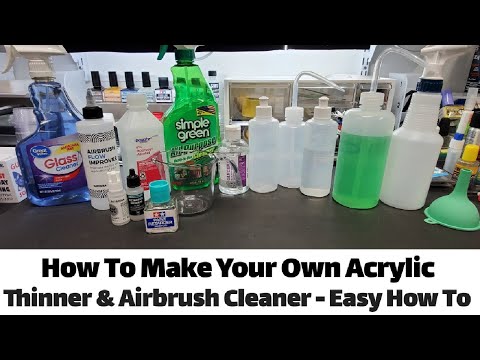 How To Make Your Own Acrylic Thinner & Airbrush Cleaner - An Easy How