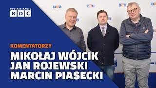 Komentatorzy polityczni: Mikołaj Wójcik, Jan Rojewski, Marcin Piasecki | #polityka