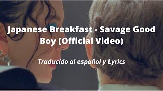 Japanese Breakfast   Savage Good Boy VIdeo Oficial Sub español ; Traducido al español y Lyrics