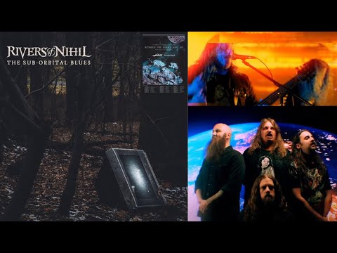 Rivers of Nihil Releases New Single "The Sub-Orbital Blues" + tour w/ BTBAM