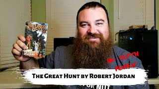 The Great Hunt - In Depth Review