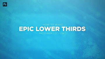 How To Make Cool Lower Thirds In Photoshop ( CC / CS6 ) - Vansbreak