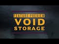Feature Preview: Void Storage