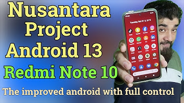 Nusantara Project Android 13 On Redmi Note 10 Awesome
