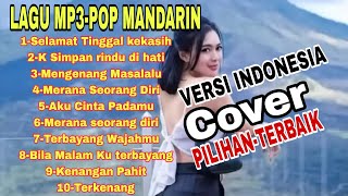 Download Lagu MP3-COVER‼️INDONESIA VERSI MANDARIN TERBAIK@rintochanel78 #mp3musicindonesia #lagunostalgiaindonesia MP3