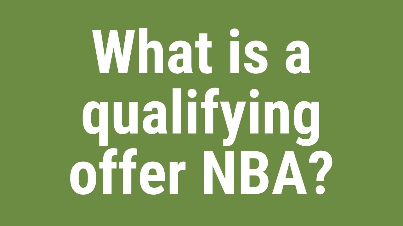 What is a qualifying offer NBA?