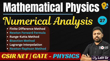 Numerical Analysis | Newton Forward | Runge-Kutta  | Newton-Raphson | CSIR NET