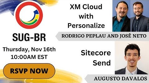 SUG-BR [2023-11-16] Unleashing the full potential of XM Cloud with Sitecore Personalize