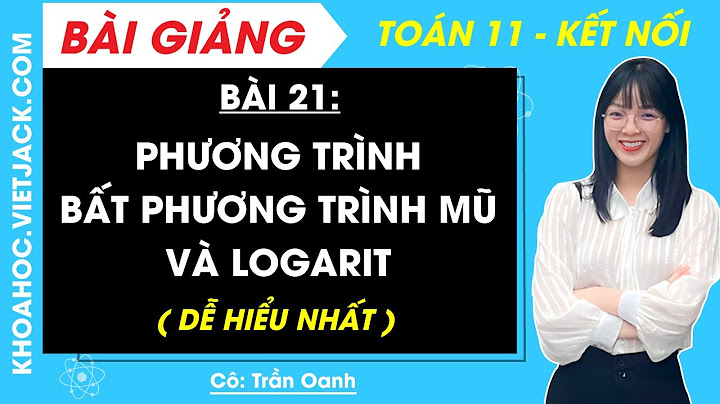 Hướng dẫn giải bất phương trình logarit lon hon 0 năm 2024