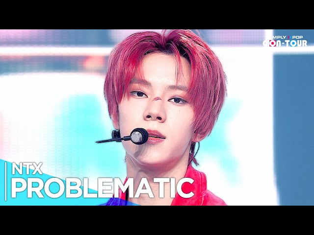 [4K] NTX(엔티엑스) - 'PROBLEMATIC' _ EP.623 | #SimplyKPopCONTOUR