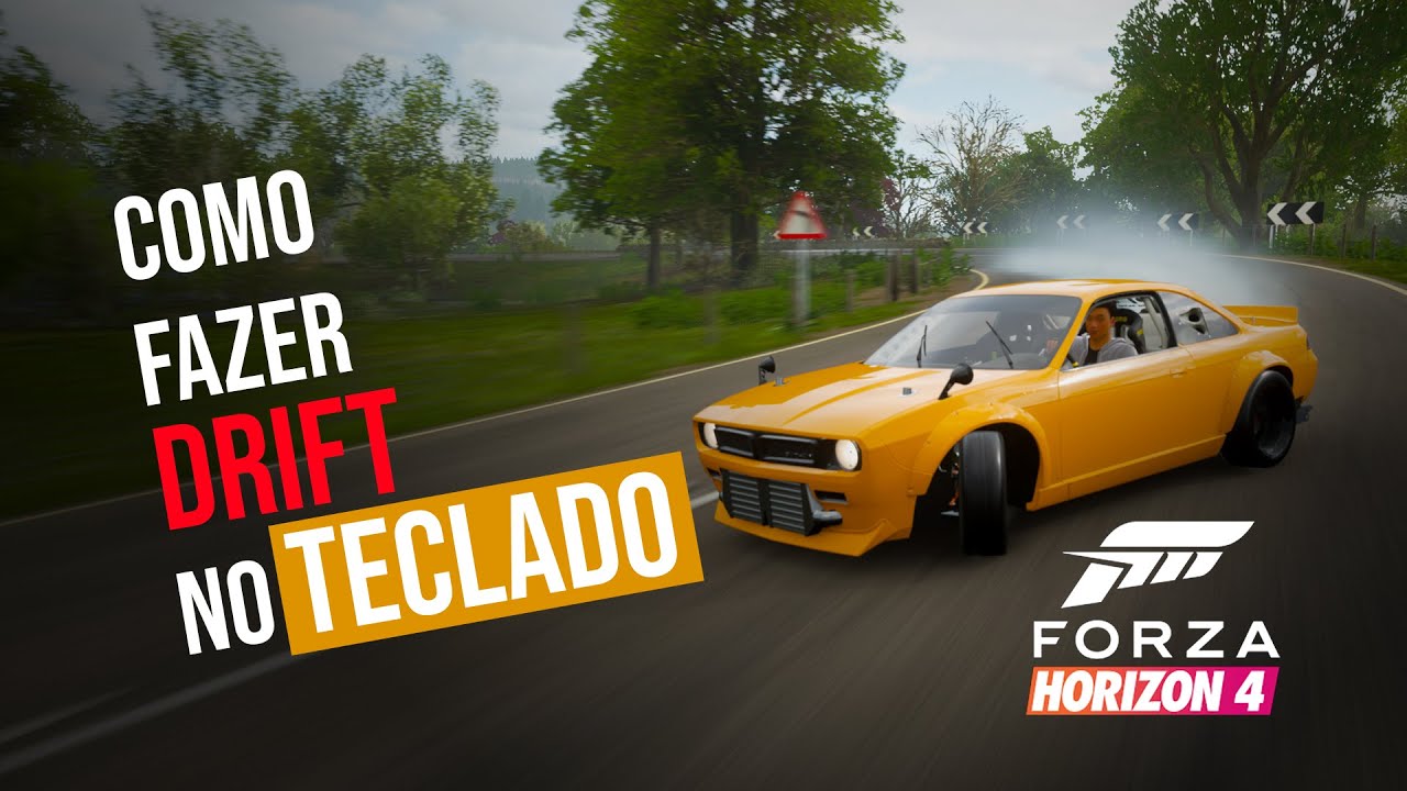 COMO FAZER DRIFT NO TECLADO! - FORZA HORIZON 4
