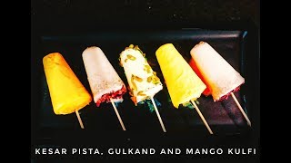 Malai Kulfi Recipe in Hindi- Kesar Pista, Gulkand & Mango Kulfi- घर पे बनाये बाजार जैसे मलाई कुल्फी