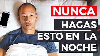 5 Hábitos Nocturnos que están Arruinando tu vida