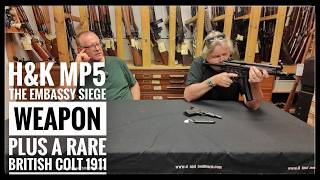 HECKLER KOCH MP5 THE SAS IRANIAN SEIGE AND A COLT 1911 455 ROYAL AIR FORCE SIDE ARM FROM WW2