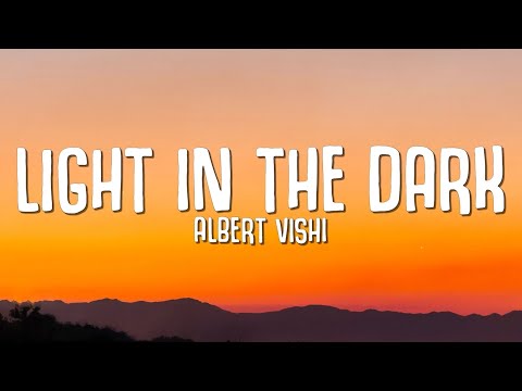 Alan Walker Style || Albert Vishi - Light In The Dark (Lyrics)