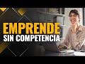 Emprendiendo en tiempo de competencia saturada 😳